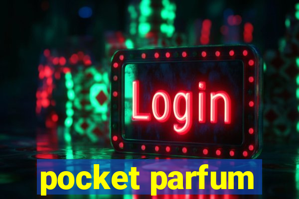 pocket parfum